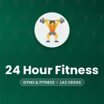 24 Hour Fitness – Las Vegas