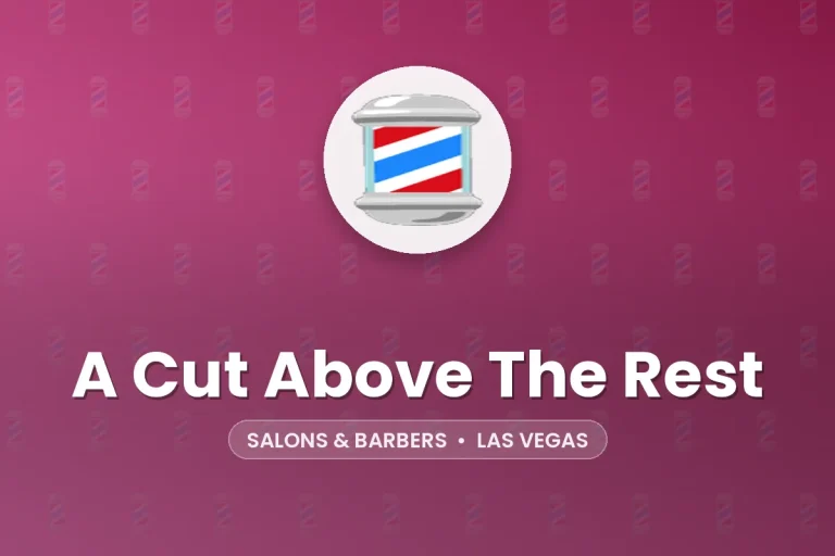 A Cut Above The Rest – Las Vegas