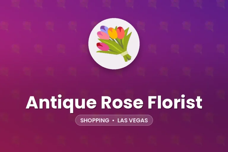 Antique Rose Florist – Las Vegas