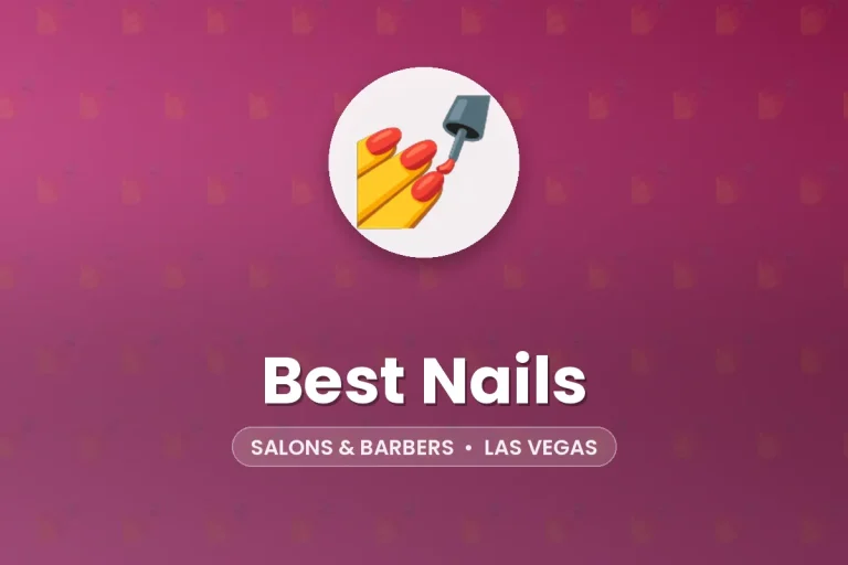 Best Nails – Las Vegas