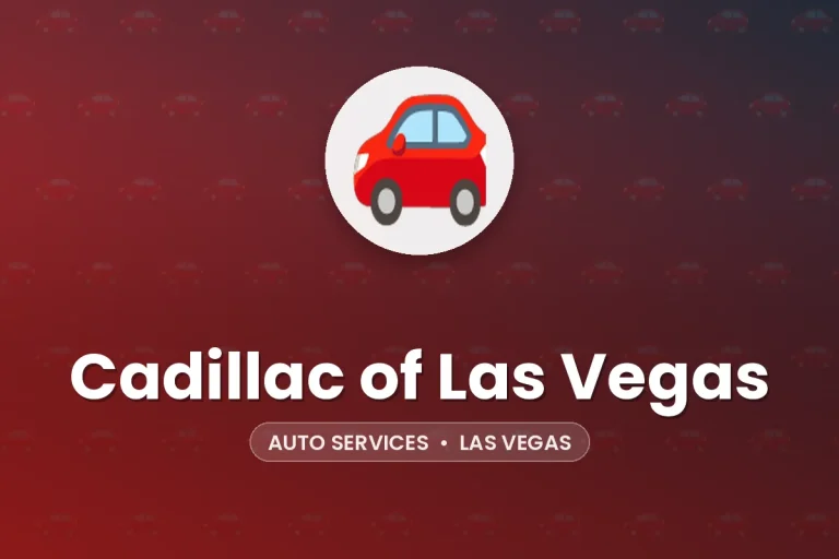Cadillac of Las Vegas – Las Vegas