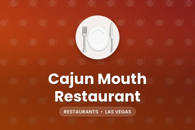 Cajun Mouth Restaurant – Las Vegas