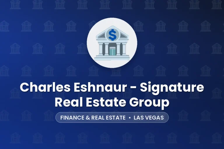 Charles Eshnaur – Signature Real Estate Group – Las Vegas