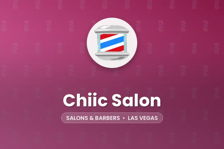 Chiic Salon – Las Vegas