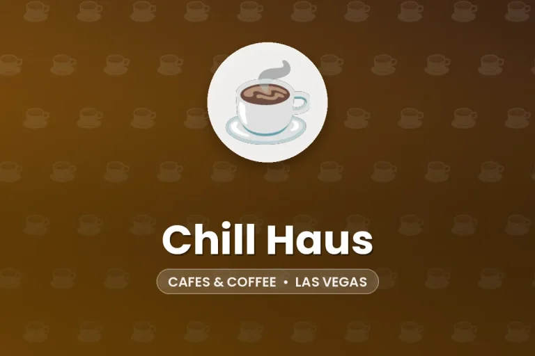 Chill Haus – Las Vegas