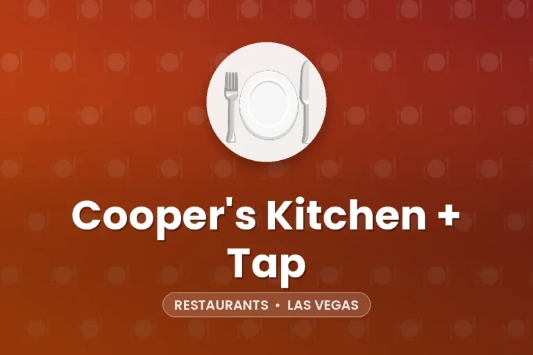 Cooper’s Kitchen + Tap – Las Vegas