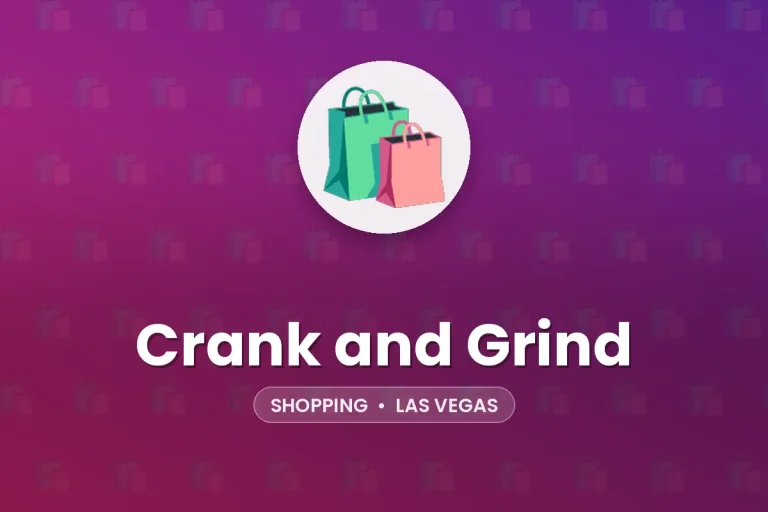 Crank and Grind – Las Vegas
