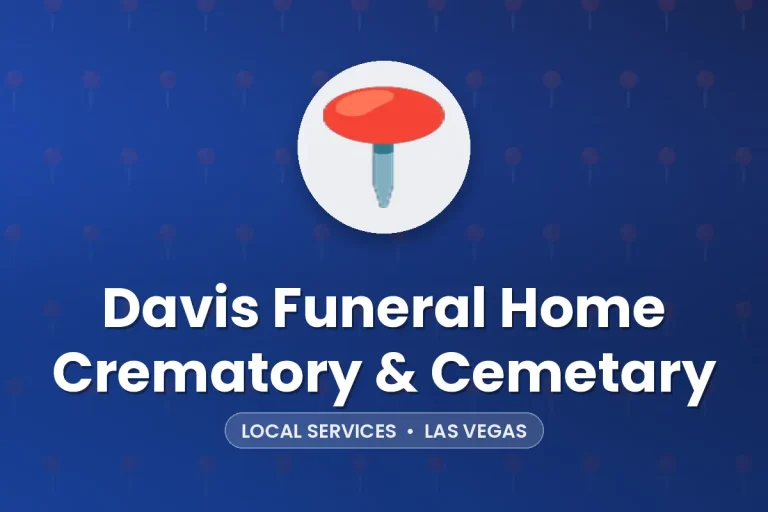 Davis Funeral Home Crematory & Cemetary – Las Vegas