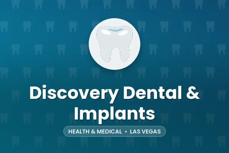 Discovery Dental & Implants – Las Vegas