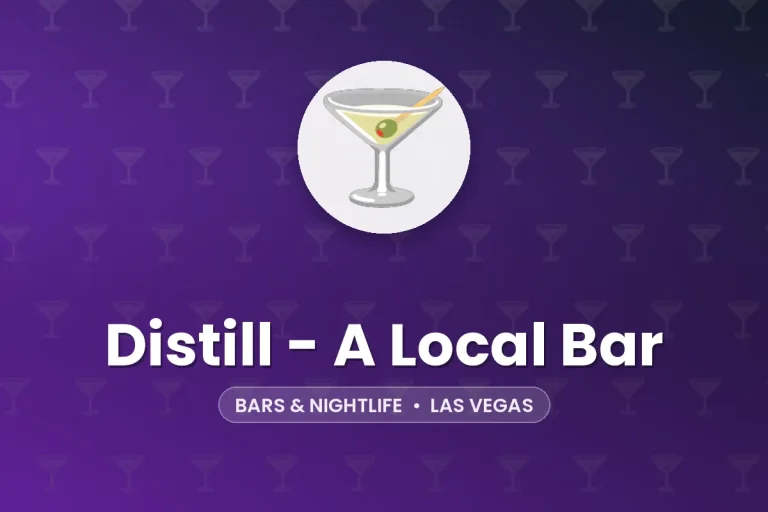 Distill – A Local Bar – Las Vegas