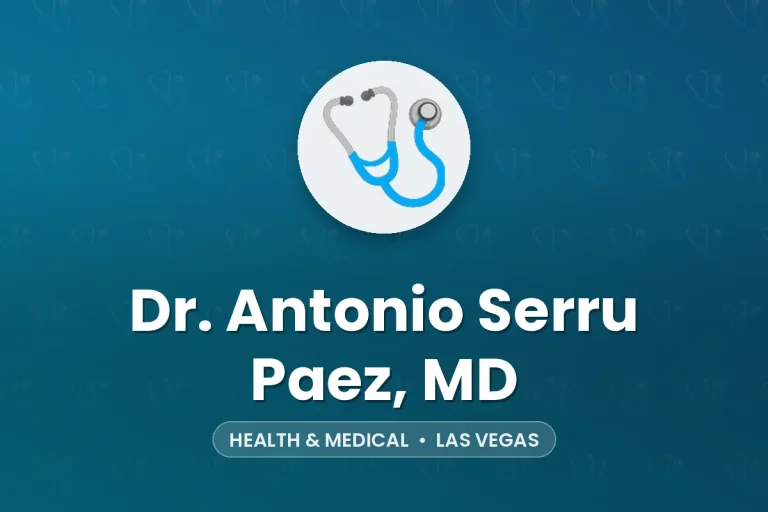 Dr. Antonio Serru Paez, MD – Las Vegas