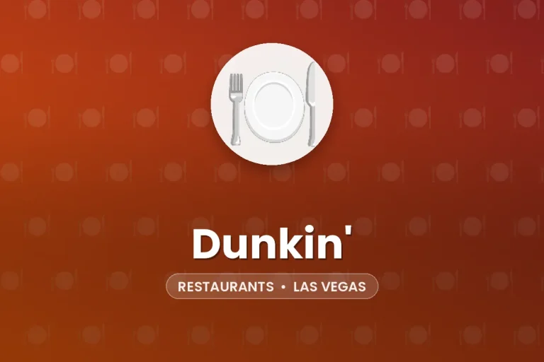 Dunkin’ – Las Vegas