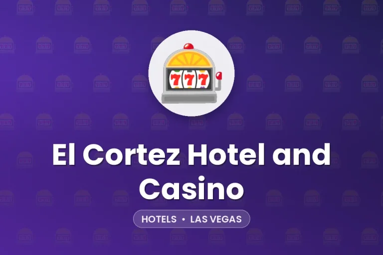 El Cortez Hotel and Casino – Las Vegas