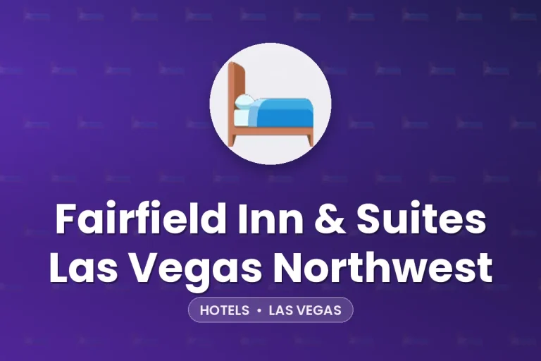 Fairfield Inn & Suites Las Vegas Northwest – Las Vegas