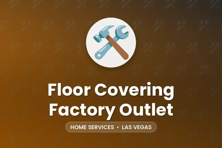 Floor Covering Factory Outlet – Las Vegas