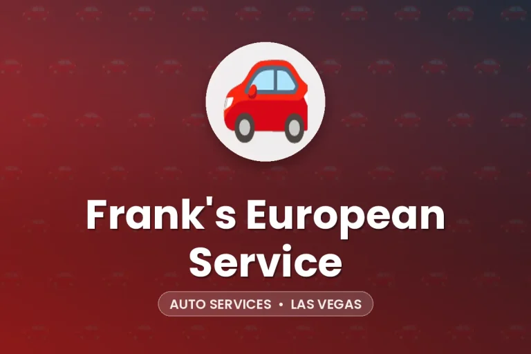 Frank’s European Service – Las Vegas