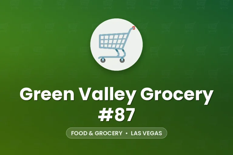 Green Valley Grocery #87 – Las Vegas