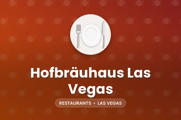 Hofbräuhaus Las Vegas – Las Vegas