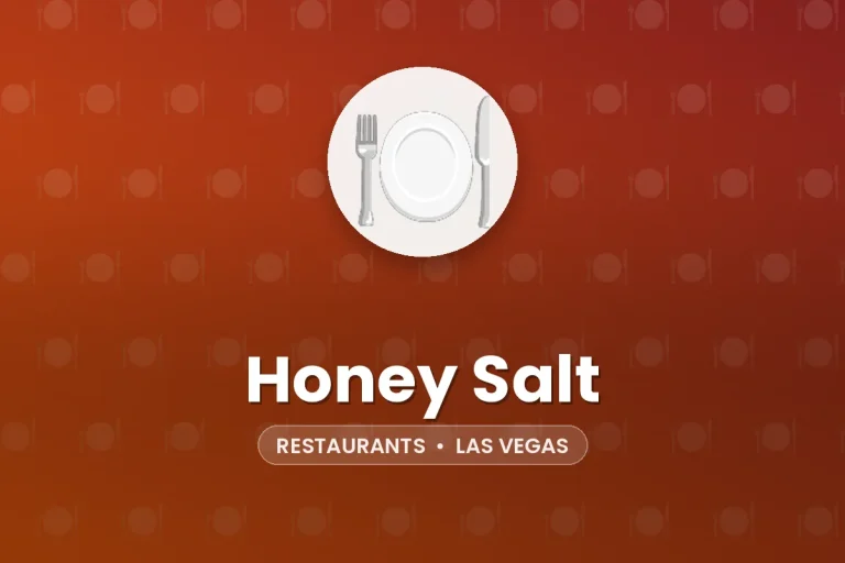 Honey Salt – Las Vegas