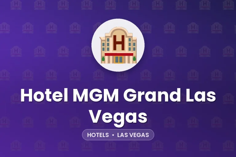 Hotel MGM Grand Las Vegas – Las Vegas
