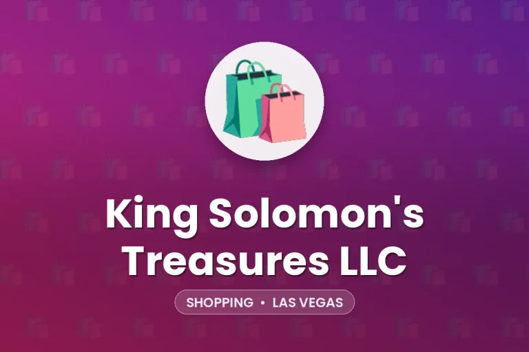 King Solomon’s Treasures LLC – Las Vegas