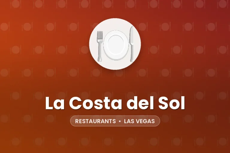 La Costa del Sol – Las Vegas