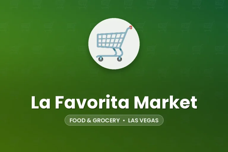 La Favorita Market – Las Vegas