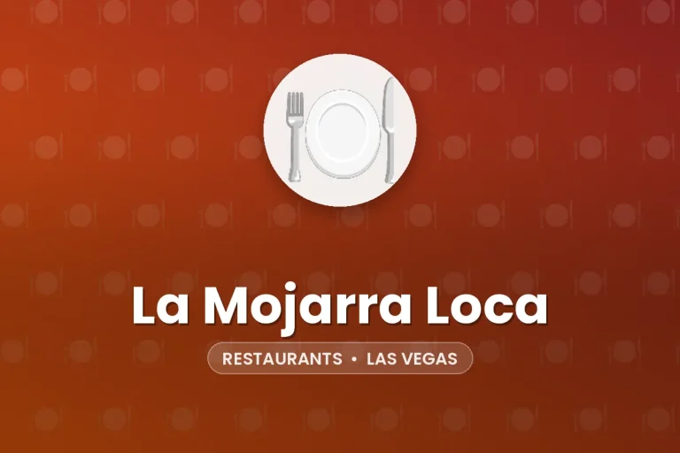 La Mojarra Loca – Las Vegas