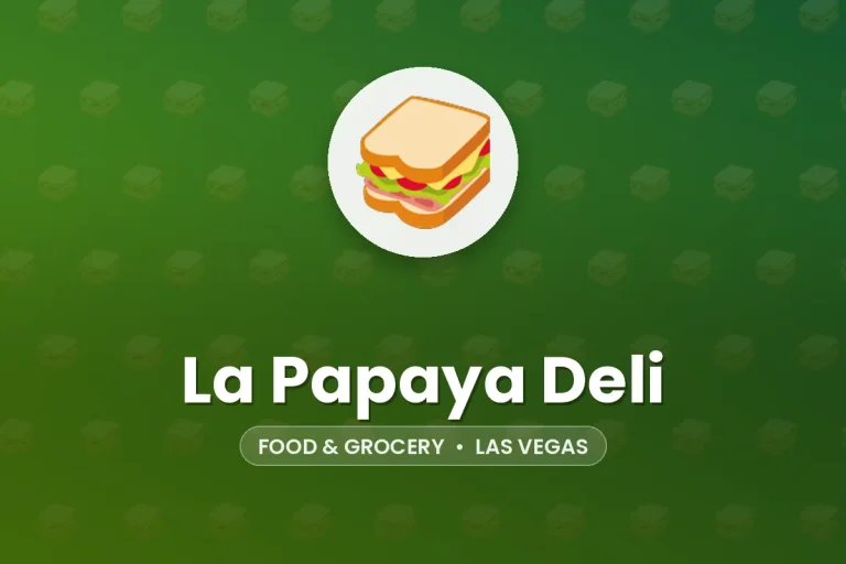 La Papaya Deli – Las Vegas