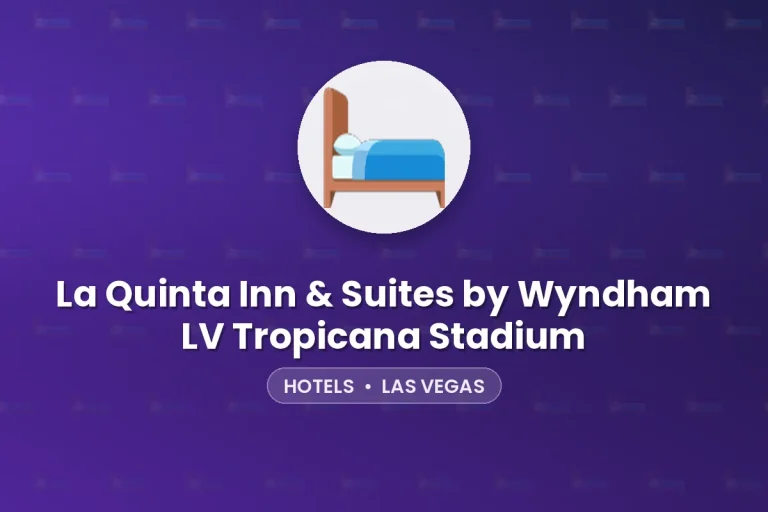 La Quinta Inn & Suites by Wyndham LV Tropicana Stadium – Las Vegas