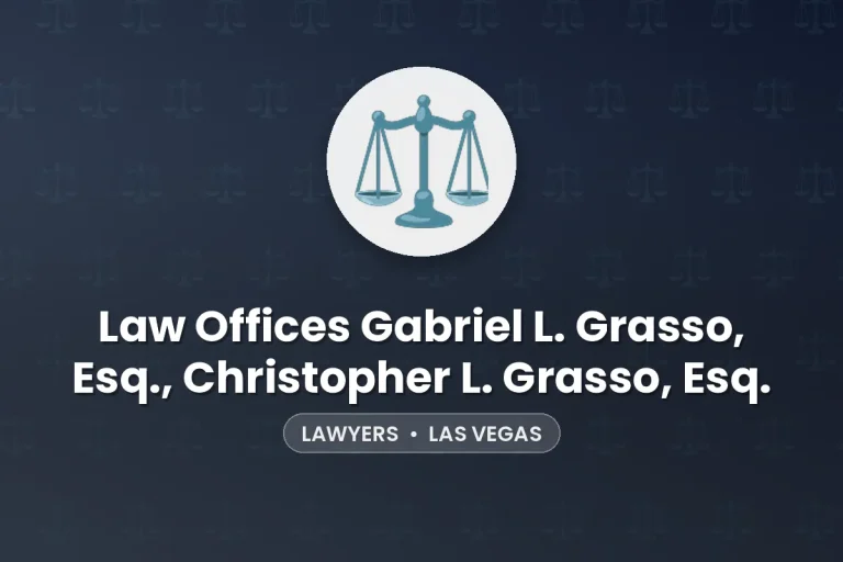Law Offices Gabriel L. Grasso, Esq., Christopher L. Grasso, Esq. – Las Vegas