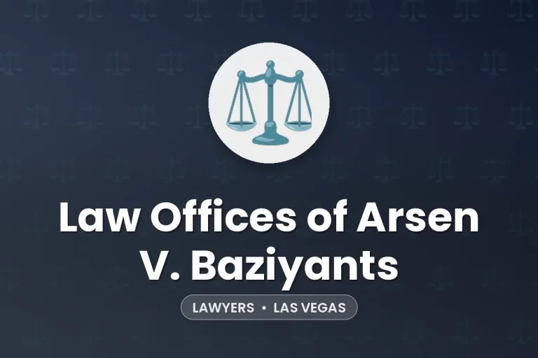 Law Offices of Arsen V. Baziyants – Las Vegas