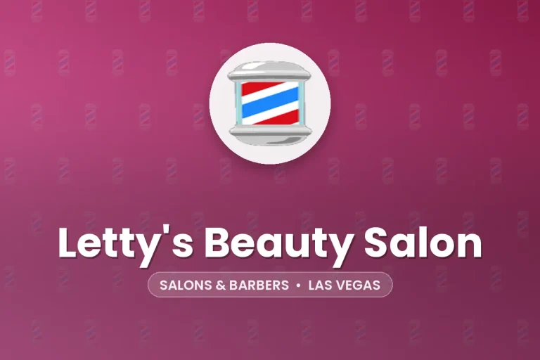 Letty’s Beauty Salon – Las Vegas
