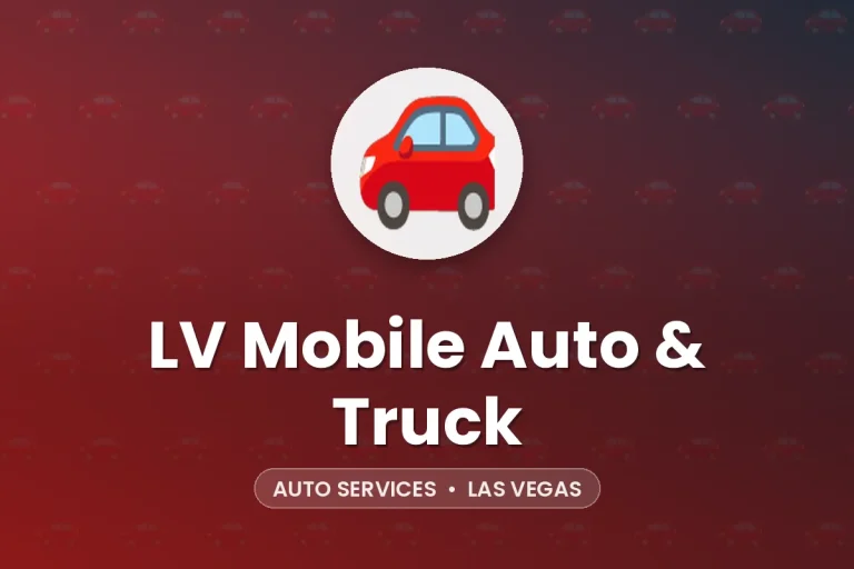 LV Mobile Auto & Truck – Las Vegas