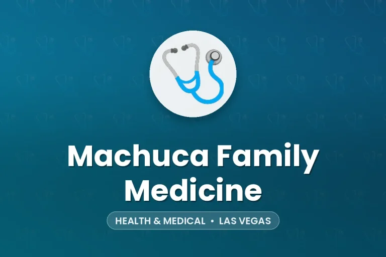 Machuca Family Medicine – Las Vegas