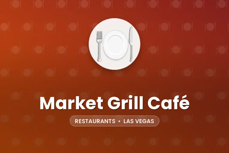 Market Grill Café – Las Vegas