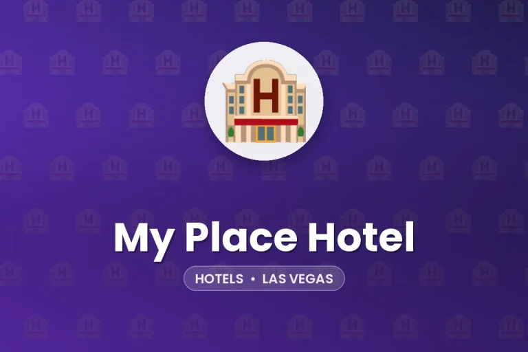 My Place Hotel – Las Vegas