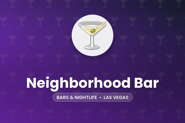 Neighborhood Bar – Las Vegas