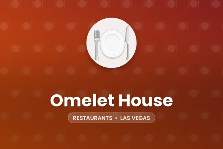 Omelet House – Las Vegas