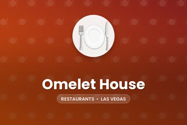 Omelet House – Las Vegas