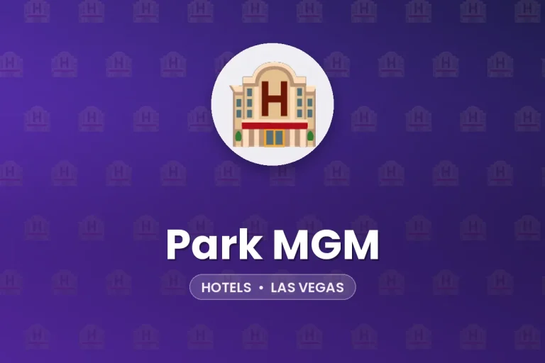 Park MGM – Las Vegas