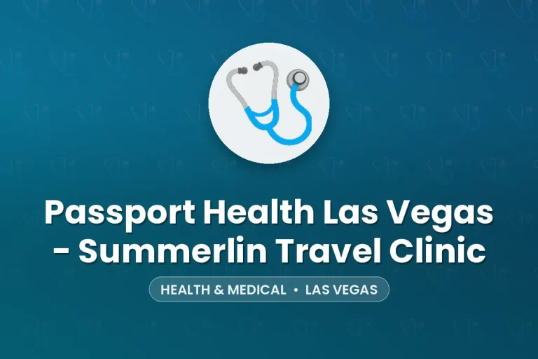 Passport Health Las Vegas – Summerlin Travel Clinic – Las Vegas