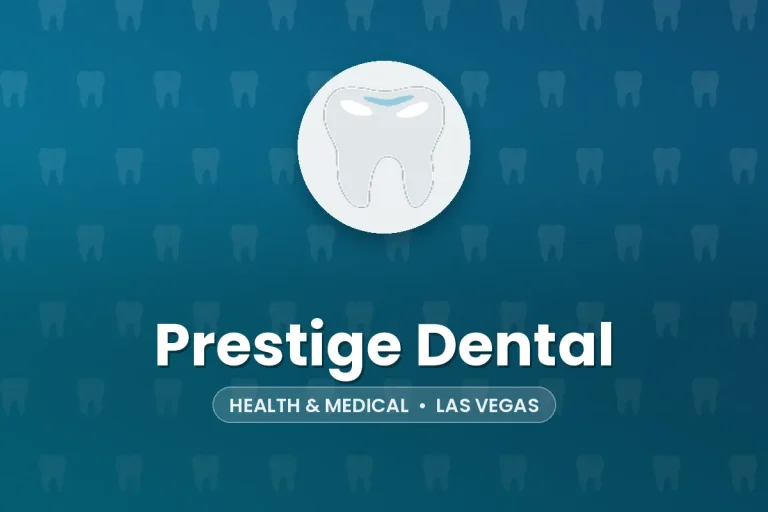 Prestige Dental – Las Vegas