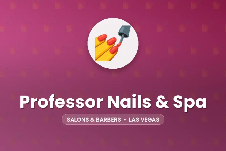 Professor Nails & Spa – Las Vegas