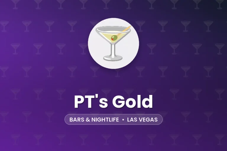 PT’s Gold – Las Vegas