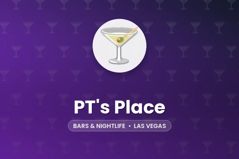 PT’s Place – Las Vegas