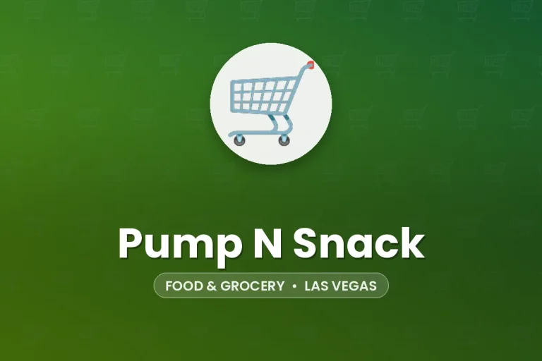 Pump N Snack – Las Vegas