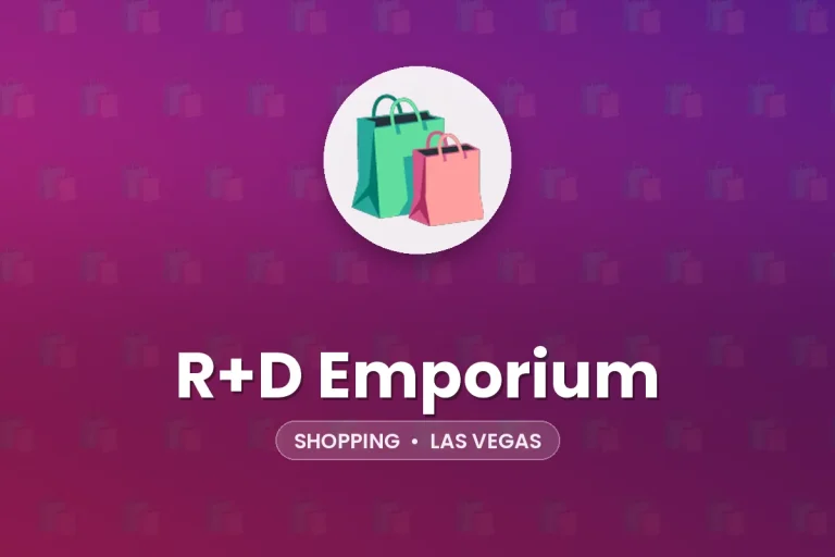 R+D Emporium – Las Vegas