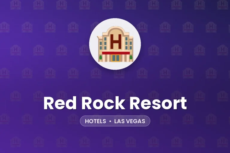 Red Rock Resort – Las Vegas