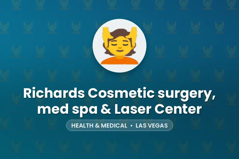 Richards Cosmetic surgery, med spa & Laser Center – Las Vegas